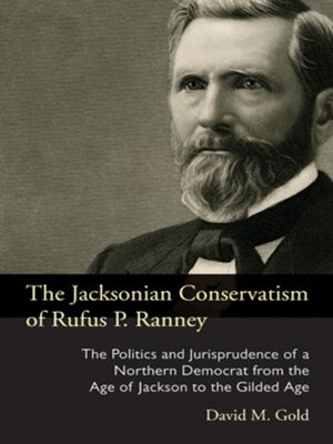 cover image of The Jacksonian Conservatism of Rufus P. Ranney